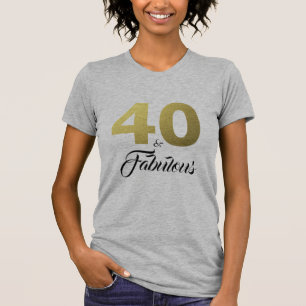 40 en fantastisch verjaardagscadeau t-shirt