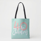 40 en geweldig tote bag (Voorkant)