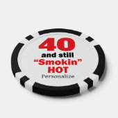 40 en nog steeds Smokin Hot | 00e verjaardag Pokerchips (Enkel)