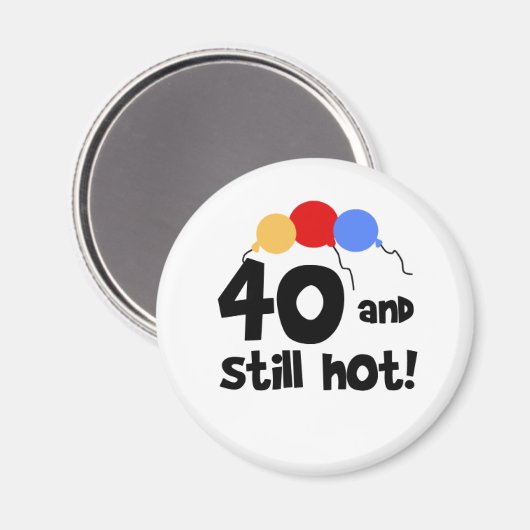 40 en nog warm magneet (Voorkant / Achterkant)