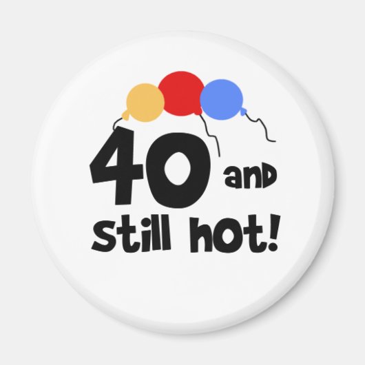 40 en nog warm magneet (Voorkant)