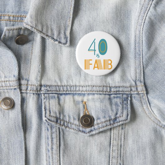 40 & Fab Modern Birthday Ronde Button 5,7 Cm (In situ)