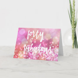 40 & Fabulous, 40e verjaardag Kaart Glamor Bokeh
