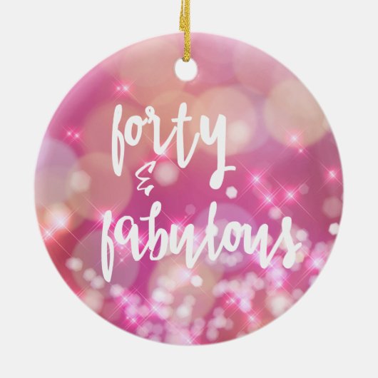 40 & Fabulous, 40th Birthday Glamor Keramisch Ornament (Achterkant)
