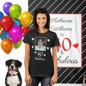 40 Fabulous 40th Verjaardag Foto Zwart Wit Vrouwen T-shirt