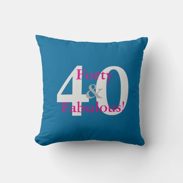 40 & Fabulous! Leuk aangepaste verjaardag Blauw &  Kussen (Voorkant)