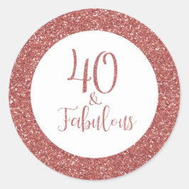 40 & Fabulous Verjaardag Roos Gouden Glitter Ronde Sticker