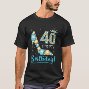 40 Het is mijn verjaardag 40 jaar oud 40ste verjaa T-shirt
