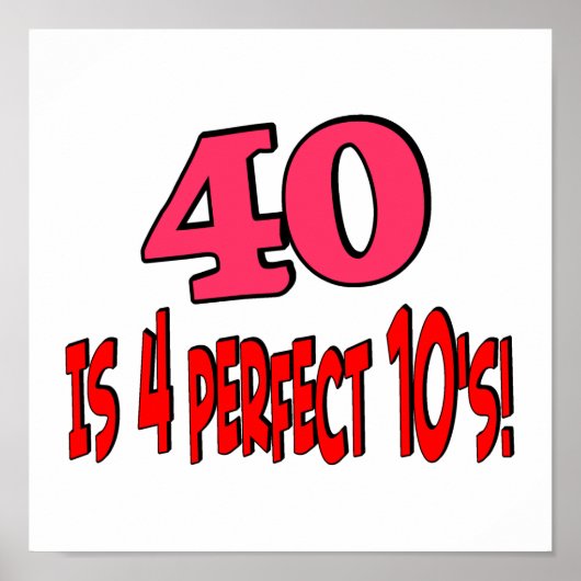 40 is 4 perfecte 10s (PINK) Poster (Voorkant)
