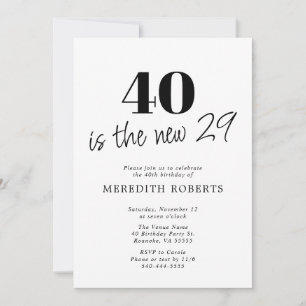 40 is de New 29 Black op White 40th Birthday Kaart