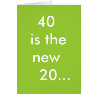 40 is de nieuwe 20...