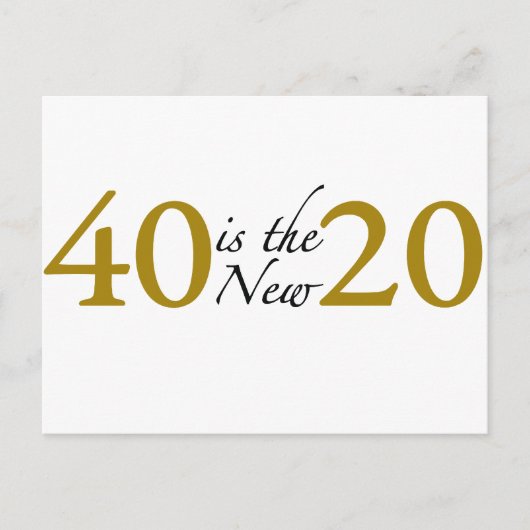 40 is de nieuwe 20 (40ste verjaardag) briefkaart (Voorkant)