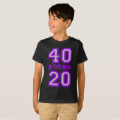 40 is de nieuwe 20 t-shirt (Voorkant volledig)
