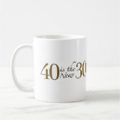 40 is de nieuwe 30 koffiemok (Links)