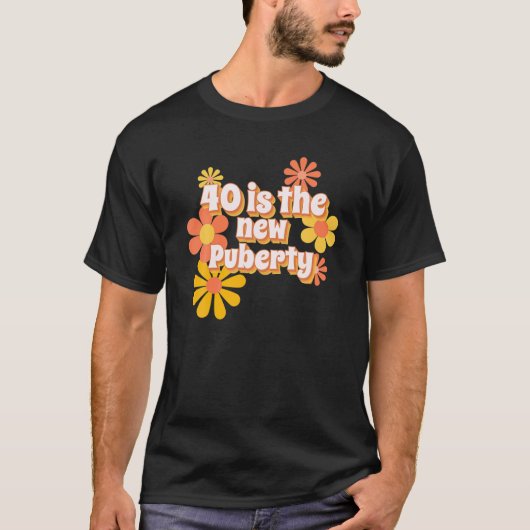 40 is de nieuwe feestdag S voor de puberteit voor T-shirt (Voorkant)