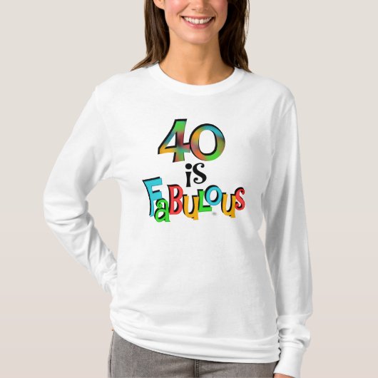 40 is Fabulous Birthday T-shirts en geschenken (Voorkant)