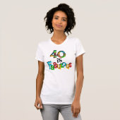 40 is Fabulous Birthday T-shirts en geschenken (Voorkant volledig)