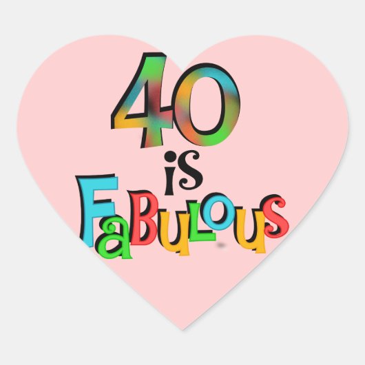 40 is Fabulous Birthday T-shirts en geschenken Hart Sticker (Voorkant)