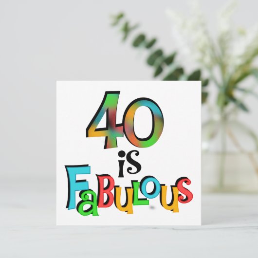 40 is Fabulous Birthday T-shirts en geschenken Kaart (Staand voorkant)
