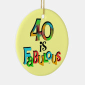 40 is Fabulous Birthday T-shirts en geschenken Keramisch Ornament (Rechts)