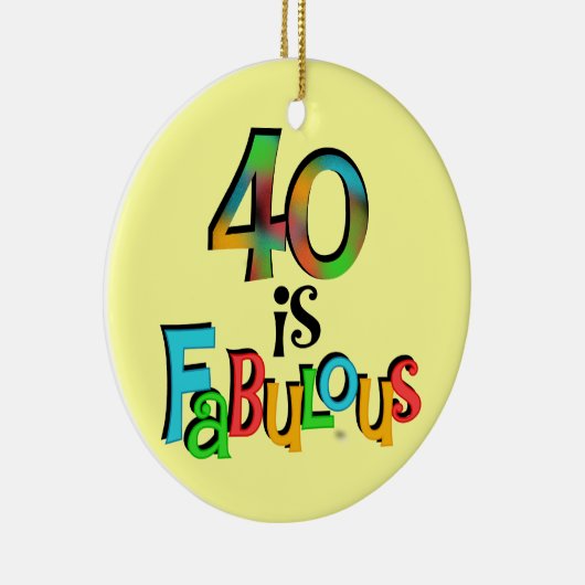 40 is Fabulous Birthday T-shirts en geschenken Keramisch Ornament (Rechts)