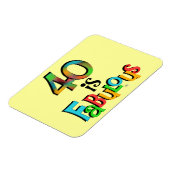 40 is Fabulous Birthday T-shirts en geschenken Magneet (Linkerzijde)