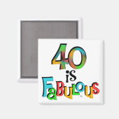 40 is Fabulous Birthday T-shirts en geschenken Magneet (Voorkant / Achterkant)