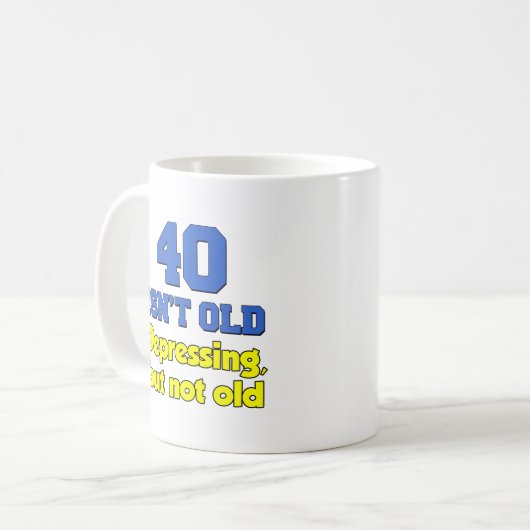 40 is niet oud, alleen maar Mok onderdrukken (Voorkant links)