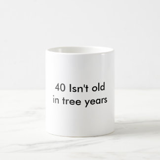 40 is niet oud! koffiemok