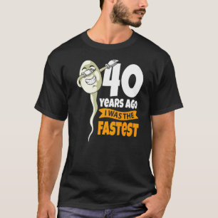 40 jaar geleden was ik de snelste 40e verjaardag v t-shirt