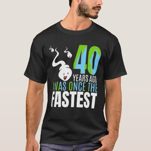 40 jaar geleden was ik ooit de snelste 40ste verja t-shirt (Voorkant)
