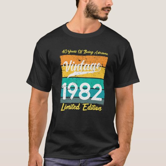 40 Jaar Geweldig T 1982 Limited Edition T-shirt (Voorkant)