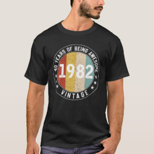 40 jaar Geweldige Funny 1982 40th Bir T-shirt