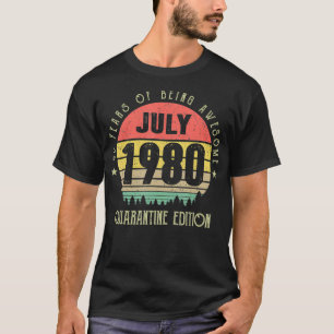 40 jaar Geweldige juli 1980 Quarantin T-shirt