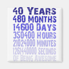 40 jaar geweldige sinds 40 jaar magneet