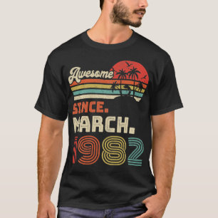 40 jaar Geweldige sinds 40 maart 1982 T-shirt