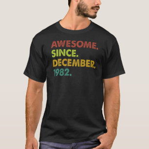 40 jaar Geweldige sinds de 40e geboorte van decemb T-shirt