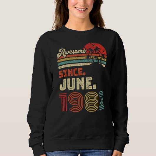 40 jaar Geweldige sinds juni 1982 40e verjaardag Trui (Voorkant)