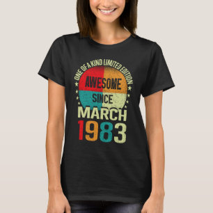 40 jaar Geweldige sinds maart 1983 40e geboorte T-shirt