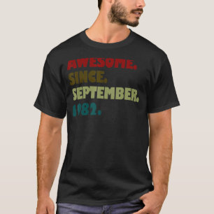 40 jaar Geweldige sinds september 1982 Vintage 40e T-shirt