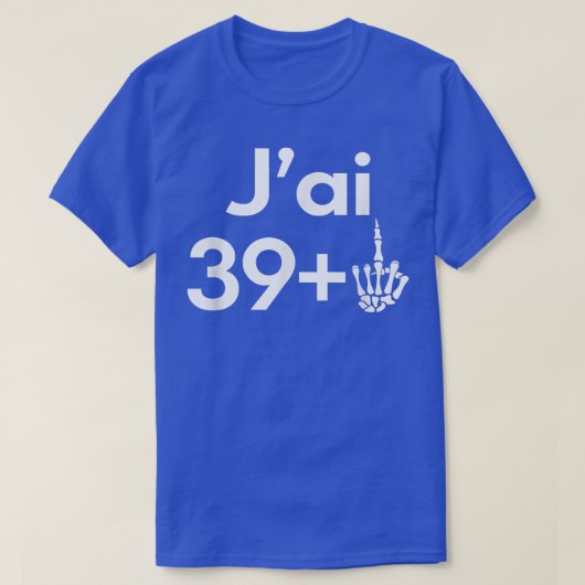 40 jaar Mannen op zaterdag Vrouwen Skelet Gift I a T-shirt (Design voorkant)