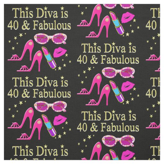 40 JAAR OUD EN EEN FABULOUS DIVA STOF (Swatch)