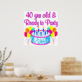 40 JAAR OUD EN KLAAR OM TE FEESTEN POSTER (Keuken)