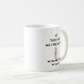 40 jaar oud en nog steeds T-Shirt Koffiemok (Voorkant rechts)