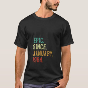 40 jaar oud episch sinds januari 1984 40e verjaard t-shirt