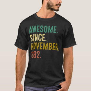40 jaar oud Geweldige sinds november 1982 40e milj T-shirt