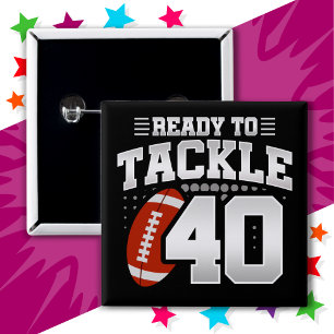 40 Jaar Oud Tackle Football Feest 40e Verjaardag Vierkante Button 5,1 Cm
