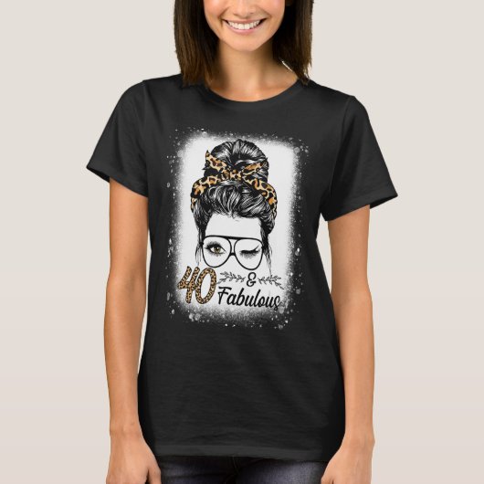 40 jaar oude Fabulous Messy Bun Leopard 40th Birth T-shirt (Voorkant)