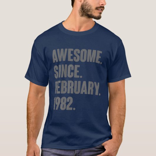 40 jaar oude geschenken - Geweldige sinds februari T-shirt (Voorkant)