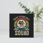 40 Jaar Oude Verjaardag Squad Vintage (Staand voorkant)